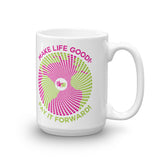 Pay It Forward Motivational Graphic Coffee Mug by Make Life Good
