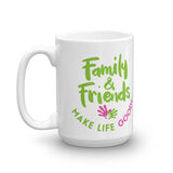 Family & Friends Inspirational & Motivational Graphic Coffee Mug