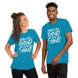 Make Life Good! 100% Cotton T-Shirt with Make Life Good! Life Is Short! Custom Graphic for Men & Women, Unisex Tee (White Lettering)