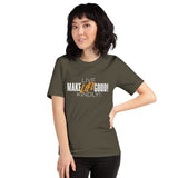Make Life Good! 100% Cotton T-Shirt with "Make Life Good" & "Live Life Kindly!" Custom Graphic for Men & Women, Unisex Tee