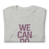 Make Life Good! 100% Cotton T-Shirt with We Can Do Better! Cranberry Custom Graphic for Men & Women, Unisex Tee