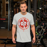 Make Life Good! 100% Cotton T-Shirt with Make Life Good! Vote As If Your Life Depends On It Custom Graphic for Men & Women, Unisex Tee