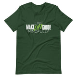 Make Life Good! 100% Cotton T-Shirt with "Make Life Good" & "Live Life Mindfully!" Custom Graphic for Men & Women, Unisex Tee