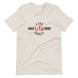 Make Life Good! 100% Cotton T-Shirt with "Make Life Good" & "Live Life Civilly" Custom Graphic for Men & Women, Unisex Tee