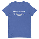 Make Life Good! 100% Cotton T-Shirt with "Make Life Good!" Ripples White Custom Graphic for Men & Women, Unisex Tee