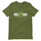 Make Life Good! 100% Cotton T-Shirt with "Make Life Good" & "Live Life Mindfully!" Custom Graphic for Men & Women, Unisex Tee