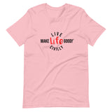 Make Life Good! 100% Cotton T-Shirt with "Make Life Good" & "Live Life Civilly" Custom Graphic for Men & Women, Unisex Tee