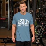 Make Life Good! 100% Cotton T-Shirt with Resolve Make Life Good! Custom Graphic for Men & Women, Unisex Tee