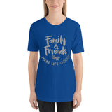 Make Life Good! 100% Cotton T-Shirt with Family & Friends Make Life Good! Grayscale Color Custom Graphic for Men & Women, Unisex Tee