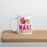Make Life Good! Ceramic Coffee Mug with Make Life Good Logo Custom Graphic - Java & Tea Cup