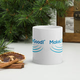 Make Life Good! Ceramic Coffee Mug with Ripples Custom Graphic - Java & Tea Cup