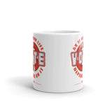 Make Life Good! Ceramic Coffee Mug with Vote As If Your Life Depends On It Custom Graphic - Java & Tea Cup