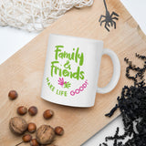 Make Life Good! Ceramic Coffee Mug with Family & Friends Make Life Good Custom Graphic - Java & Tea Cup