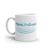 Make Life Good! Ceramic Coffee Mug with Ripples Custom Graphic - Java & Tea Cup