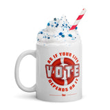 Make Life Good! Ceramic Coffee Mug with Vote As If Your Life Depends On It Custom Graphic - Java & Tea Cup