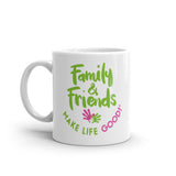 Make Life Good! Ceramic Coffee Mug with Family & Friends Make Life Good Custom Graphic - Java & Tea Cup
