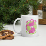 Make Life Good! Ceramic Coffee Mug with Pay It Forward Custom Graphic - Java & Tea Cup