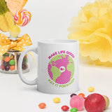 Make Life Good! Ceramic Coffee Mug with Pay It Forward Custom Graphic - Java & Tea Cup