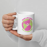 Make Life Good! Ceramic Coffee Mug with Pay It Forward Custom Graphic - Java & Tea Cup