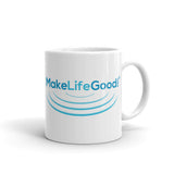 Make Life Good! Ceramic Coffee Mug with Ripples Custom Graphic - Java & Tea Cup
