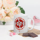 Make Life Good! Ceramic Coffee Mug with Vote As If Your Life Depends On It Custom Graphic - Java & Tea Cup