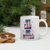 Make Life Good! Ceramic Coffee Mug with We Can Do Better U.S. Flag Custom Graphic - Java & Tea Cup