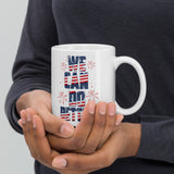 Make Life Good! Ceramic Coffee Mug with We Can Do Better U.S. Flag Custom Graphic - Java & Tea Cup