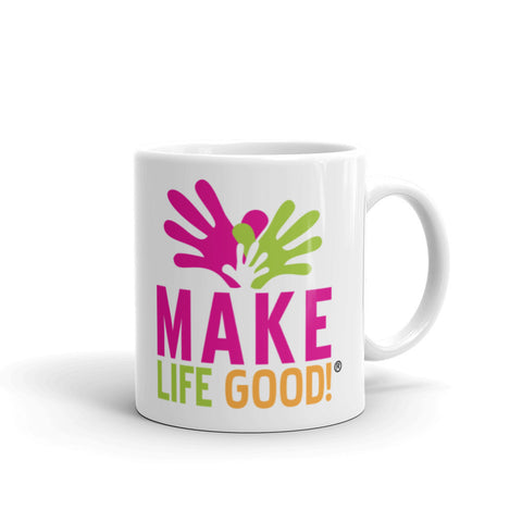 Make Life Good! Ceramic Coffee Mug with Make Life Good Logo Custom Graphic - Java & Tea Cup