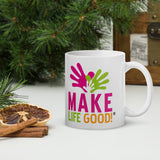 Make Life Good! Ceramic Coffee Mug with Make Life Good Logo Custom Graphic - Java & Tea Cup