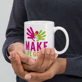 Make Life Good! Ceramic Coffee Mug with Make Life Good Logo Custom Graphic - Java & Tea Cup
