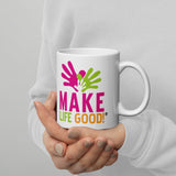 Make Life Good! Ceramic Coffee Mug with Make Life Good Logo Custom Graphic - Java & Tea Cup