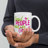 Make Life Good! Ceramic Coffee Mug with Good People Make Life Good Custom Graphic - Java & Tea Cup