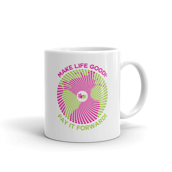 Make Life Good! Ceramic Coffee Mug with Pay It Forward Custom Graphic - Java & Tea Cup