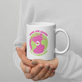 Make Life Good! Ceramic Coffee Mug with Pay It Forward Custom Graphic - Java & Tea Cup