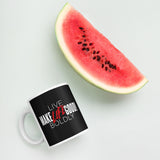 Make Life Good! Ceramic Coffee Mug with Live Life Boldly Custom Graphic - Java & Tea Cup