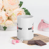 Make Life Good! Ceramic Coffee Mug with Live Life Civilly Custom Graphic - Java & Tea Cup