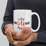 Make Life Good! Ceramic Coffee Mug with Live Life Civilly Custom Graphic - Java & Tea Cup