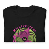 Make Life Good! 100% Cotton T-Shirt with Pay It Forward Make Life Good! Custom Graphic for Men & Women, Unisex Tee