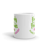 Make Life Good! Ceramic Coffee Mug with Family & Friends Make Life Good Custom Graphic - Java & Tea Cup